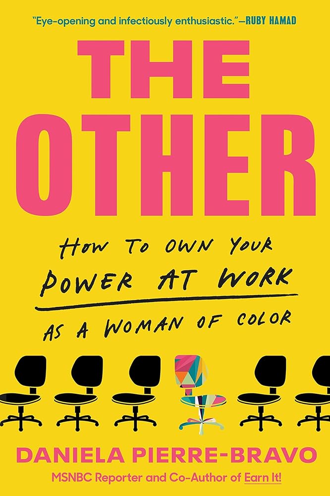 The Other: How to Own Your Power at Work as a Woman of Color cover image
