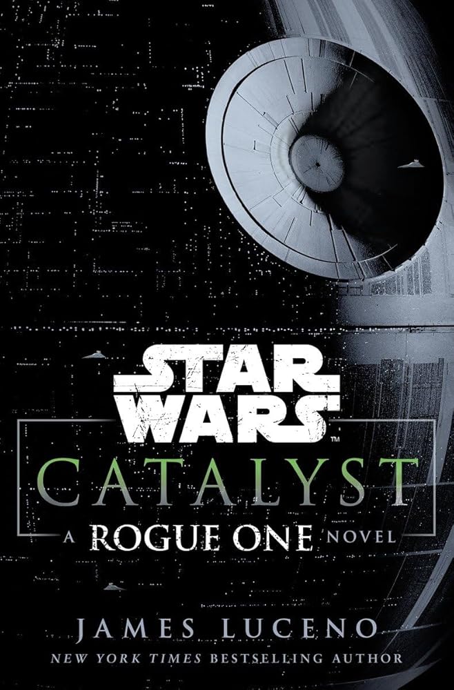 Catalyst (Star Wars): A Rogue One Novel cover image