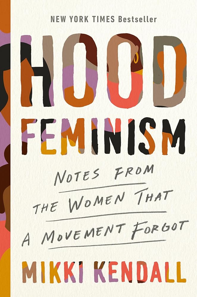 Hood Feminism: Notes from the Women That a Movement Forgot cover image