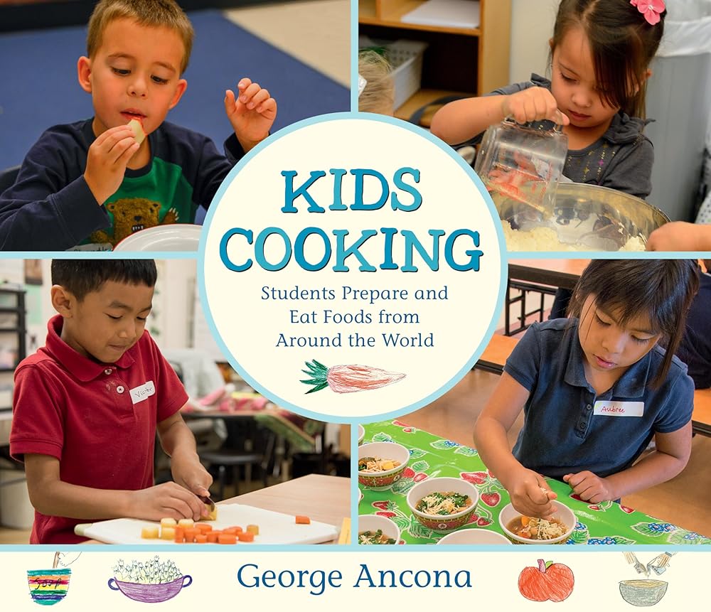 Kids Cooking: Students Prepare and Eat Foods from Around the World cover image