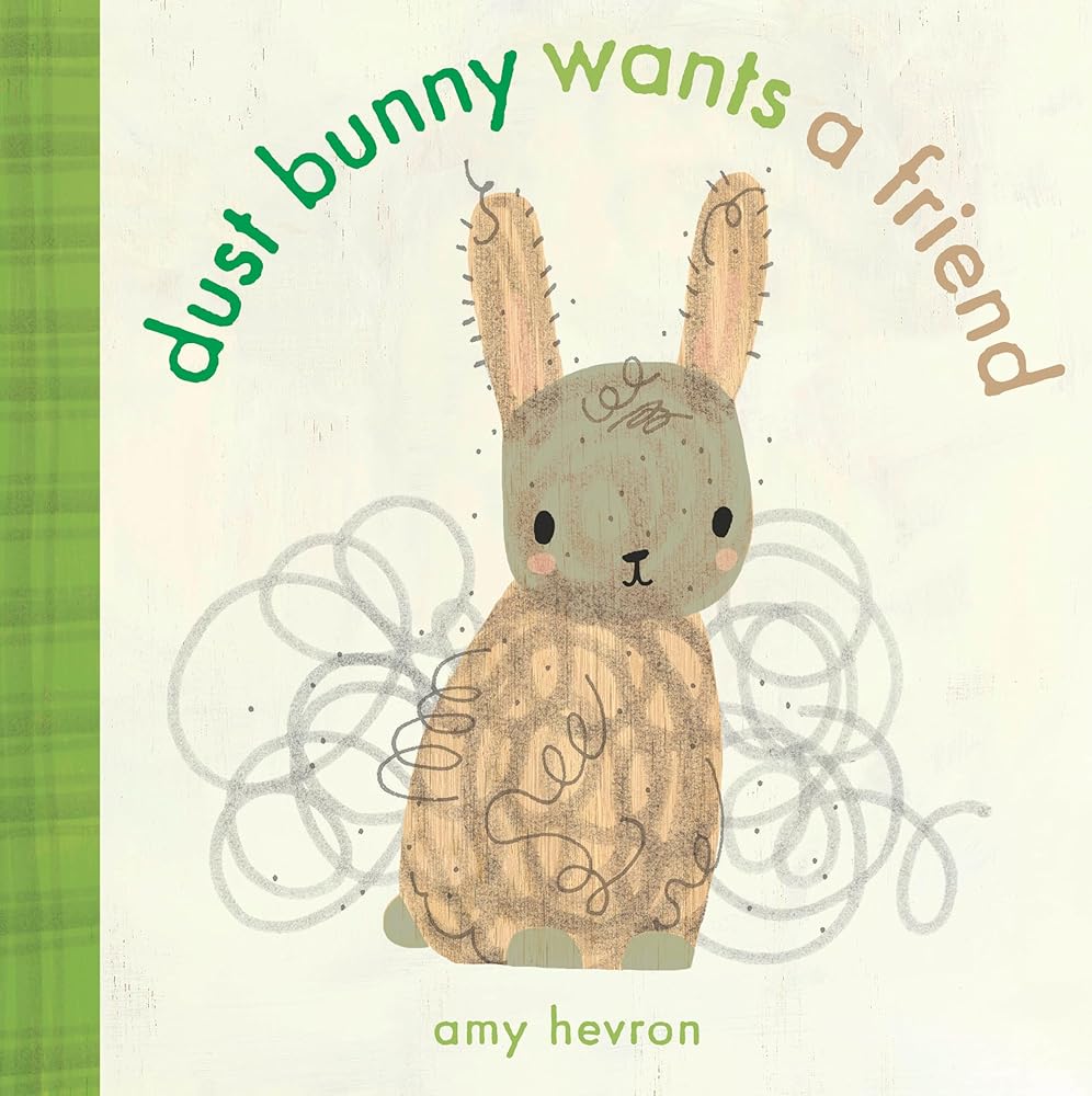 Dust Bunny Wants a Friend cover image
