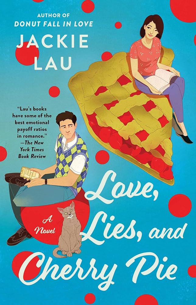 Love, Lies, and Cherry Pie: A Novel cover image